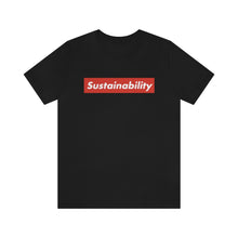 Load image into Gallery viewer, &#39;Sustainability&#39; Tee